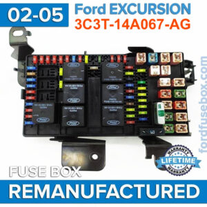 REMANUFACTURED 2002-2005 Ford EXCURSION 3C3T-14A067-AG Fuse Box