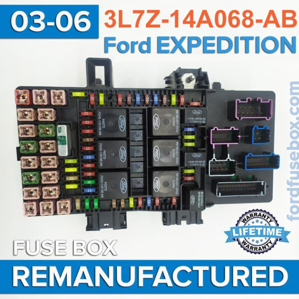 REMANUFACTURED 2003-2006 Ford EXPEDITION 3L7Z-14A068-AB Fuse Box
