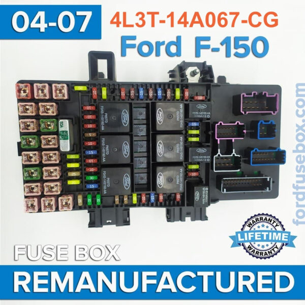 REMANUFACTURED 2004-2007 Ford F150 4L3T-14A067-CG Fuse Box