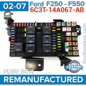 Remanufactured 6C3T-14A067-AB Fuse Box for: 02-07 Ford F250 F350 F450 F550